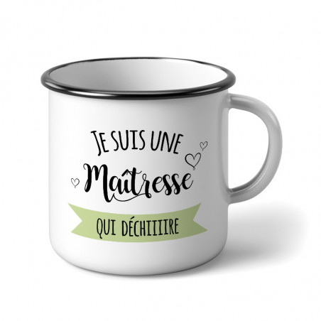 Mug : Je suis une maîtresse qui déchire (vert)