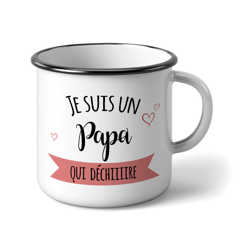 Mug : Je suis un Papa qui déchire