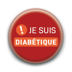 Badge : Je suis diabétique