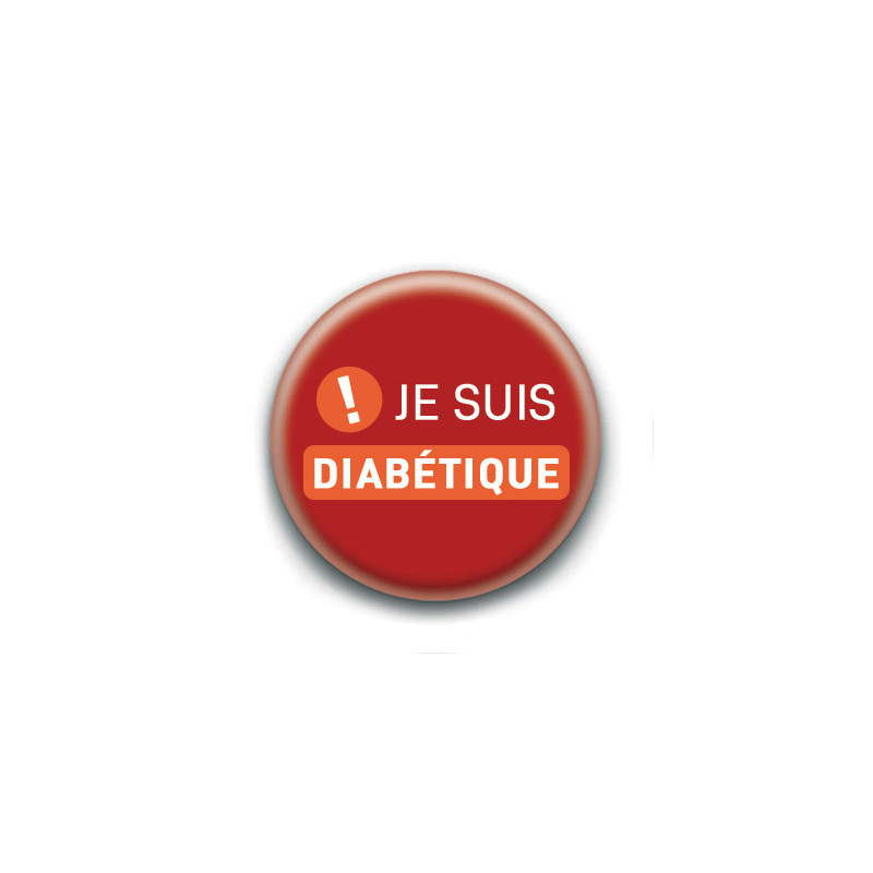 Badge : Je suis diabétique