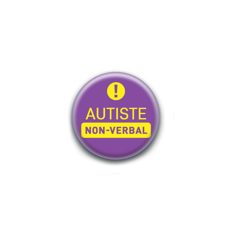 Badge : Autiste non-verbal