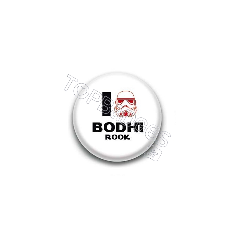 Badge I Love Bodhi Rook