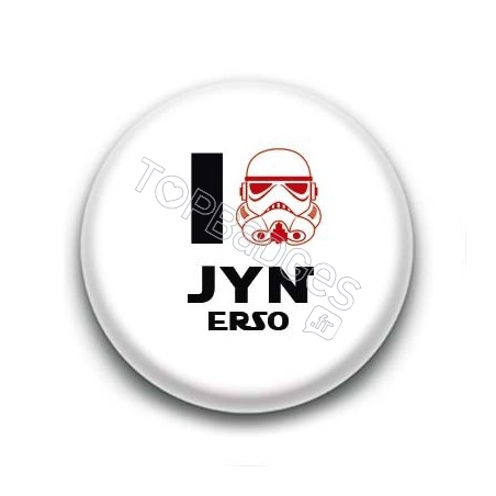 Badge I Love Jyn Erso