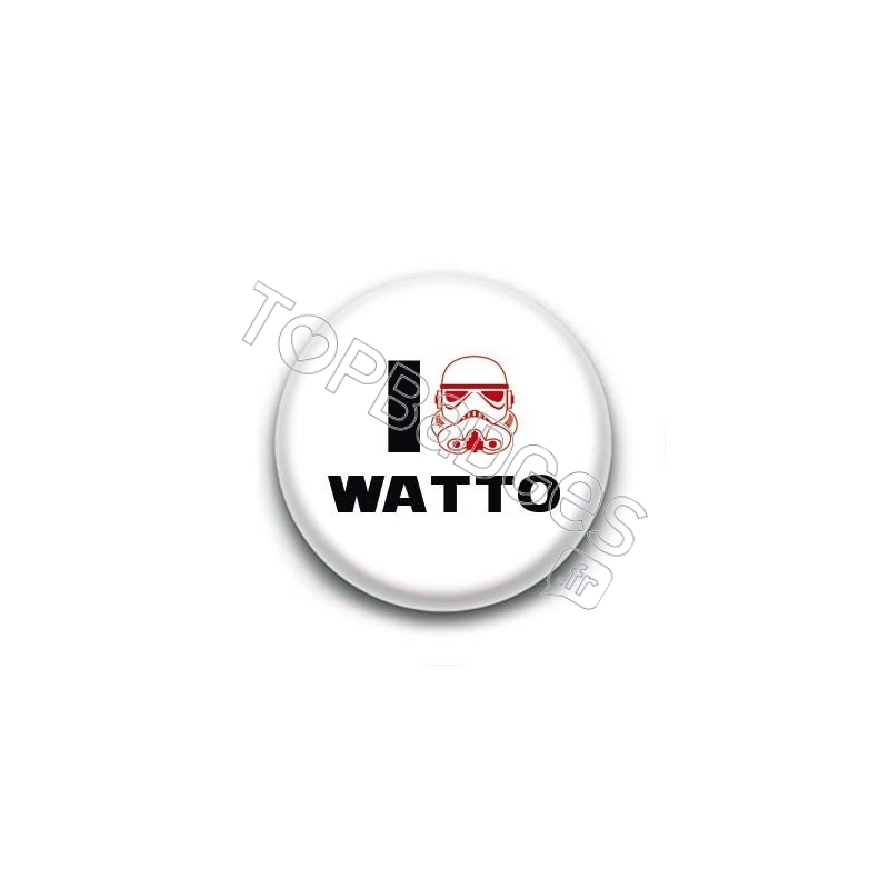 Badge I Love Watto