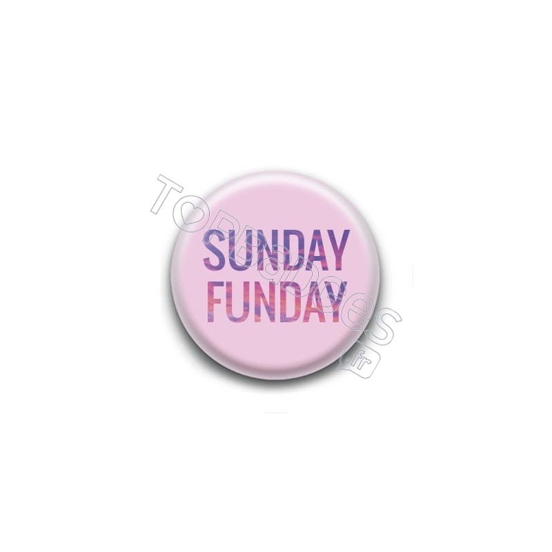 Badge Sunday Funday