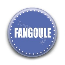 Badge : Fangoule