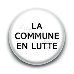Badge : La commune en lutte