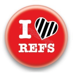 Badge I Love Refs