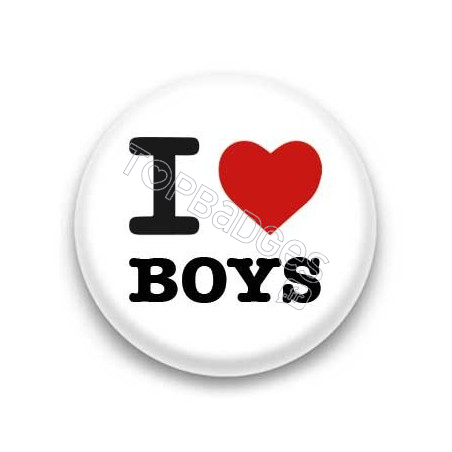 Badge I Love Boys