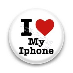 Badge I Love My Iphone