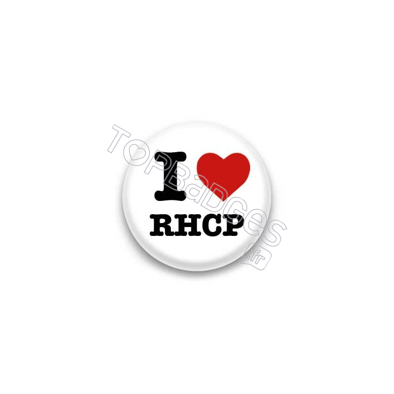 Badge I Love RHCP