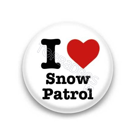 Badge I Love Snow Patrol