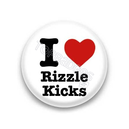 Badge I Love rizzle kicks