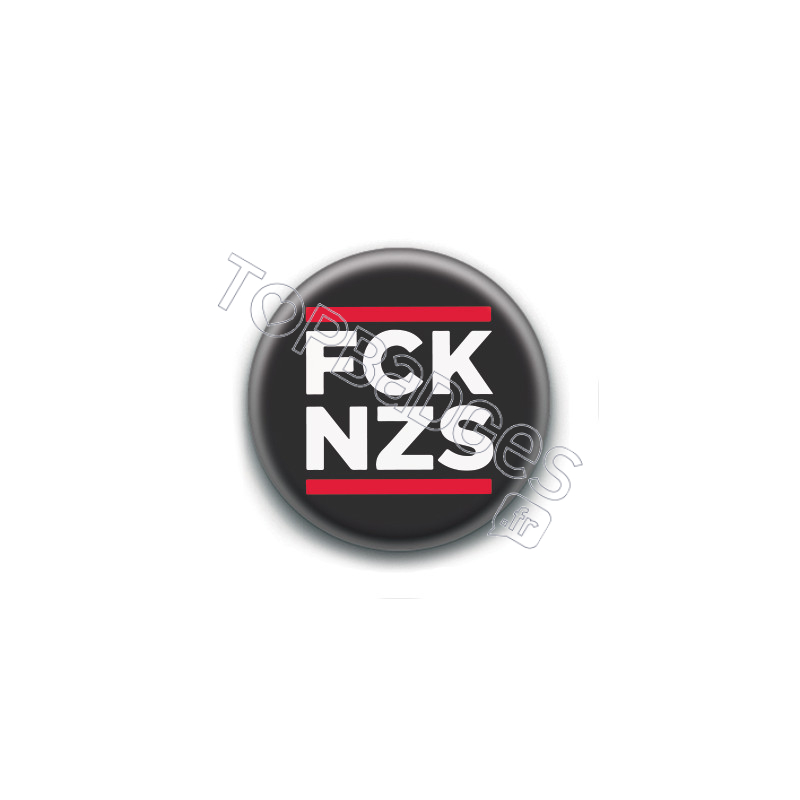 Badge : Antifasciste FCK NZS