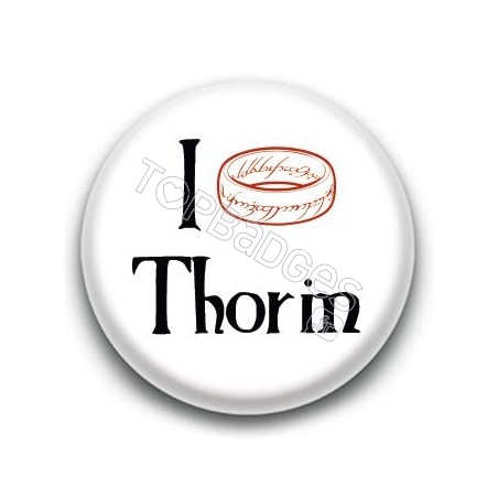 Badge I love Thorin