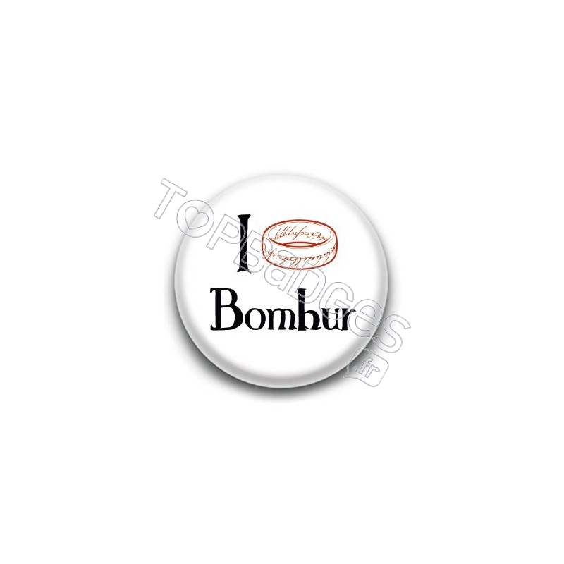 Badge I Love Bombur