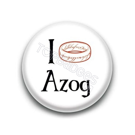 Badge I Love Azog