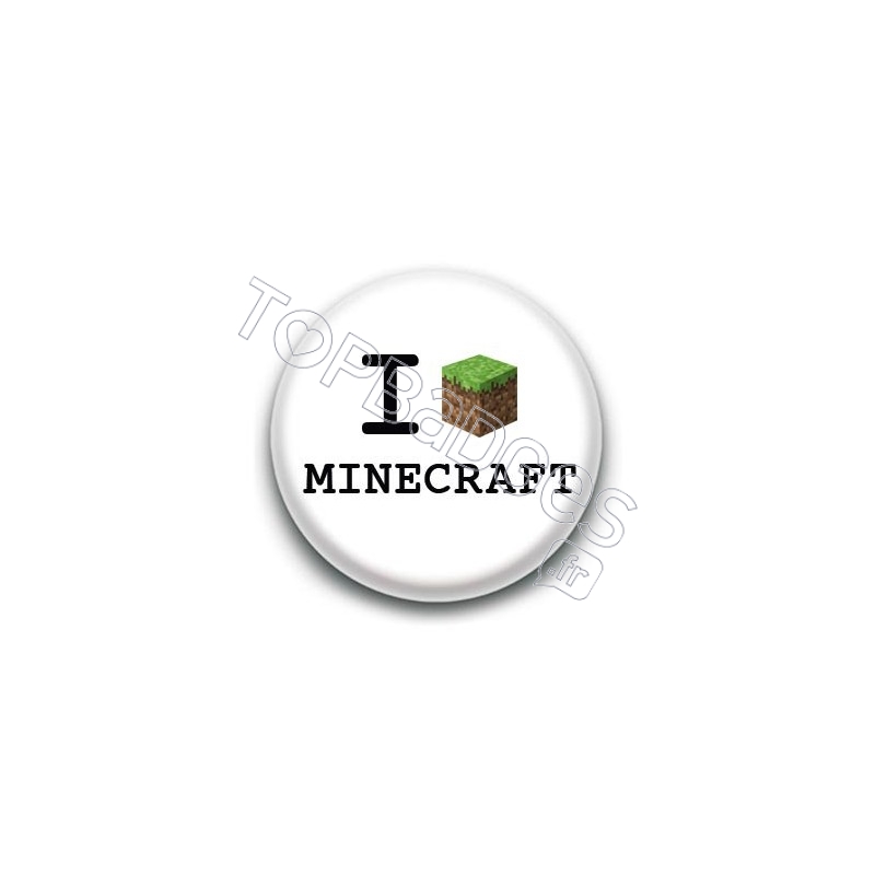 Badge I Love Minecraft